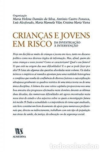 Libros: Crian&ccedil;as e jovens em risco: da investiga&ccedil;&atilde;o &agrave; interven&ccedil;&atilde;o- 9789724022352