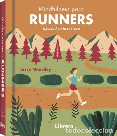 Livres: Mindfulness para runners: Libertad en la carrera- 9789463596107