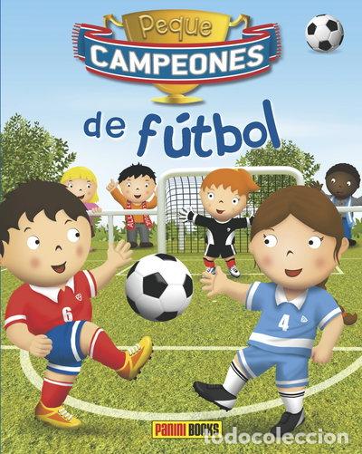 Livres: F&uacute;tbol (Peque Campeones)- 9788490943991