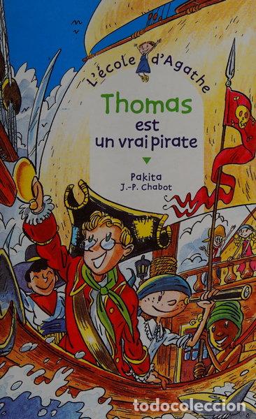 Livres: Thomas est un vrai pirate- 9782700229004