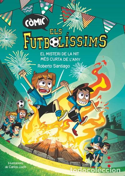 books: C&ograve;mic Els Futbol&iacute;ssims 3. El misteri de la nit m&eacute;s curta de l'any- 9788466158190