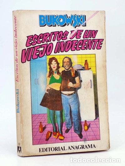 Libros: Escritos de un viejo indecente- 9788433912121