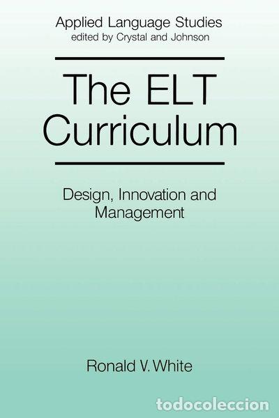 B&uuml;cher: The ELT Curriculum: Design, Innovation and Management- 9780631151524