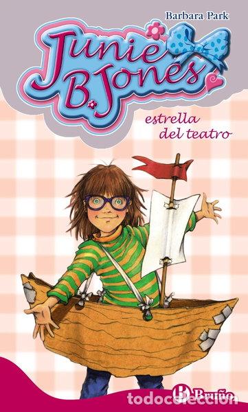B&uuml;cher: Junie B. Jones, estrella del teatro- 9788421687475