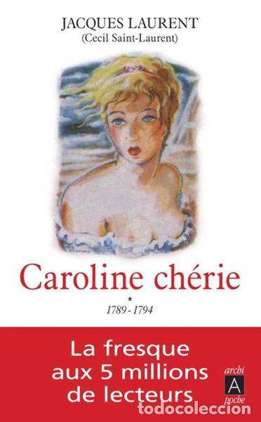 books: Caroline ch&eacute;rie: 1789-1794- 9782352876076