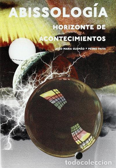 Libros: Abissolog&iacute;a: Horizonte de acontecimientos- 9789899581616