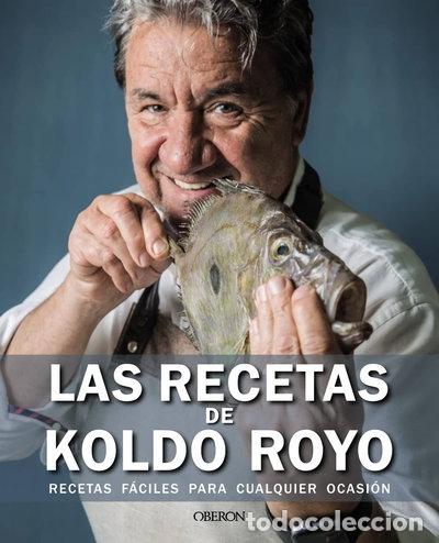 B&uuml;cher: Las recetas de Koldo Royo- 9788441545908