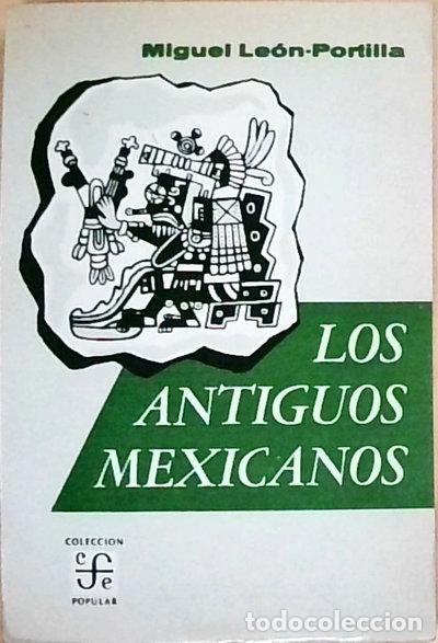 Livros em segunda m&atilde;o: Los antiguos mexicanos- 9789681615062
