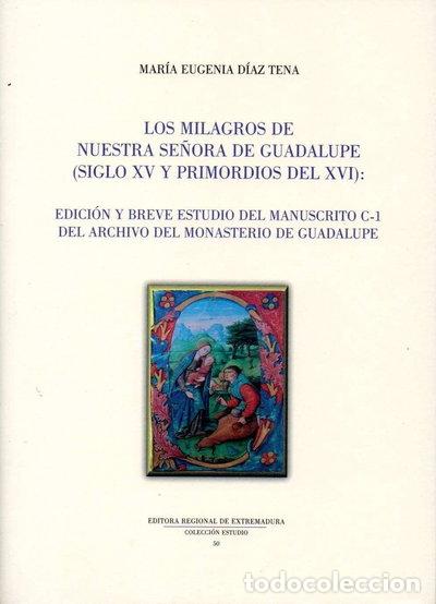 Libros: Los milagros de Nuestra Se&ntilde;ora de Guadalupe- 9788498525014