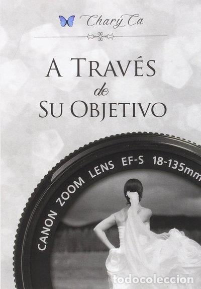 Libros: A trav&eacute;s de su objetivo- 9788416646272 - Foto 1