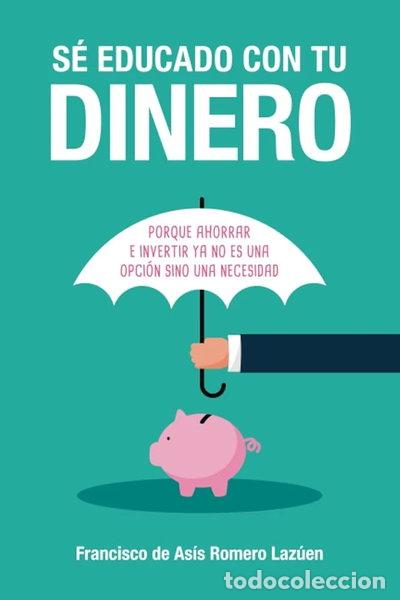 Livros em segunda m&atilde;o: S&eacute; Educado con Tu Dinero- 9798577827434