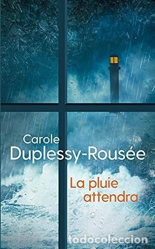 Libros: La pluie attendra- 9782298172041
