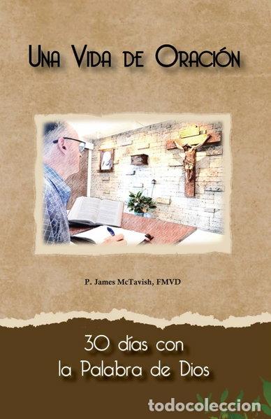 Libros: Una vida de oraci&oacute;n: 30 d&iacute;as con la Palabra de Dios- 9798859493067