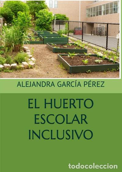 Libros: El huerto escolar inclusivo- 9798872908562