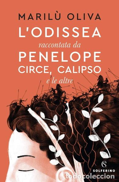 Libros: L'Odissea raccontata da Penelope, Circe, Calipso e le altre- 9788828203612