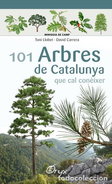 Libros: 101 Arbres de Catalunya- 9788490346778