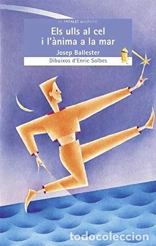 B&uuml;cher: Els ulls al cel i l'&agrave;nima a la mar- 9788476608074