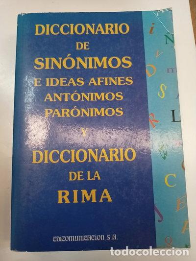 B&uuml;cher: Diccionario de sin&oacute;nimos e ideas afines, ant&oacute;nimos, par&oacute;nimos y diccionario d...- 9788476723722