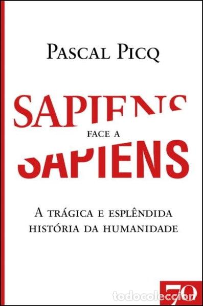 Libros: Sapiens face a Sapiens- 9789724423982