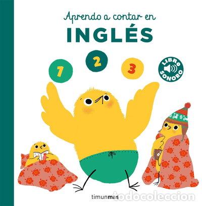Libros: Aprendo a contar en ingl&eacute;s. Mi primer libro de sonidos- 9788408206958