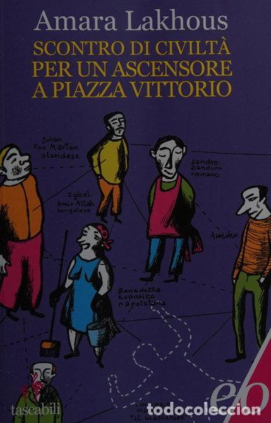 Libros: Scontro di civilt&agrave; per un ascensore a Piazza Vittorio- 9788876418099