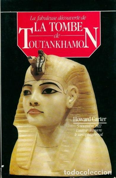 books: La fabuleuse d&eacute;couverte de la tombe de Toutankhamon- 9782286145606