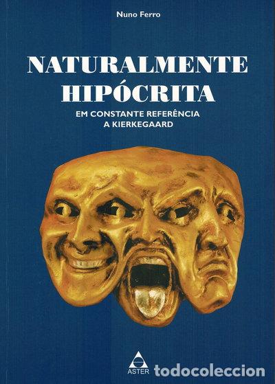 Libros: Naturalmente hip&oacute;crita- 9789729111389