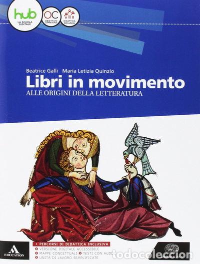 Libros: Libri in movimento. Alle origini della letteratura- 9788828620891