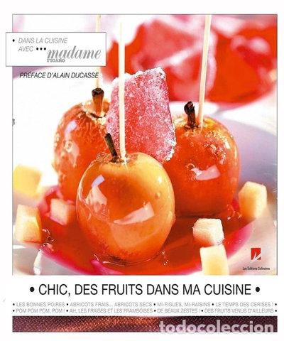 Libros: Chic, des fruits dans ma cuisine- 9782841231164