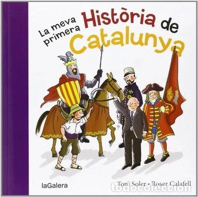 Libri di seconda mano: La meva primera hist&ograve;ria de Catalunya- 9788424651640