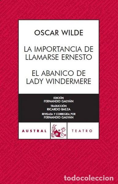 Libri di seconda mano: La importancia de llamarse Ernesto / El abanico de Lady Windermere- 9788467023473