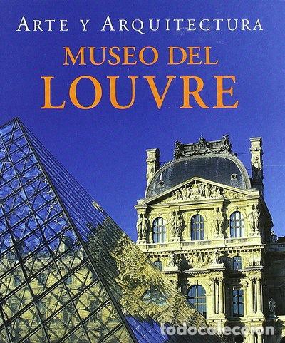 Libri di seconda mano: Arte y Arquitectura: Museo del Louvre- 9783833119446