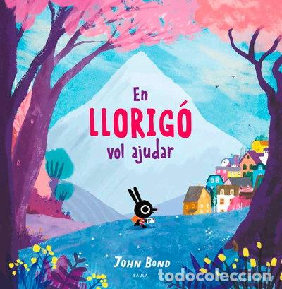 Libros: En Llorig&oacute; vol ajudar- 9788447942381