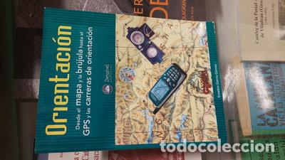 books: Orientaci&oacute;n, desde el mapa y la br&uacute;jula hasta el GPS y las carreras de orient...- 9788489969810