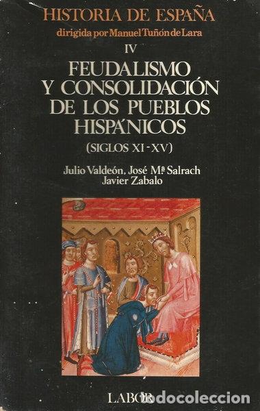 Libros: Feudalismo y consolidaci&oacute;n de los pueblos hisp&aacute;nicos- 9788433594242