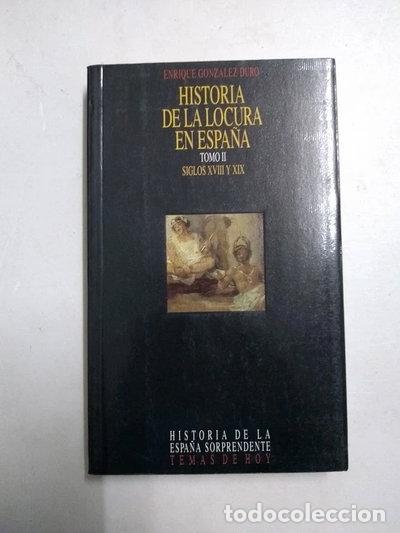 Livres: Historia de la locura en Espa&ntilde;a, II- 9788478805624