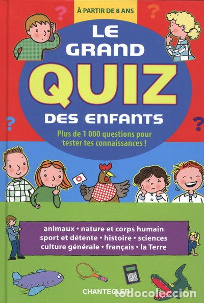 Libros: Le grand quiz des enfants- 9782803453474