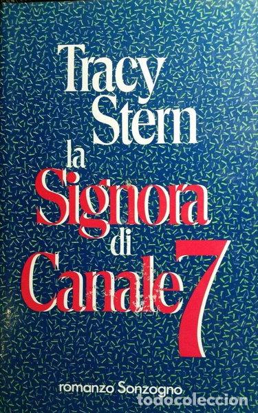 Libri di seconda mano: La signora di Canale 7- 9788845402456