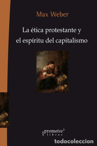 Libri di seconda mano: La &eacute;tica protestante y el esp&iacute;ritu del capitalismo- 9789875744165