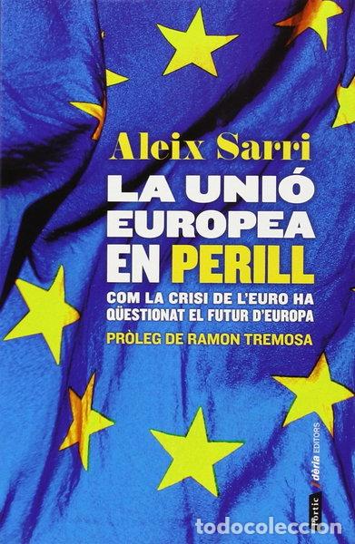 Libri di seconda mano: La Uni&oacute; Europea en perill- 9788498093049