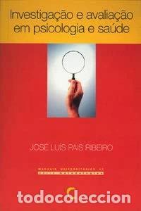 Libros: Investiga&ccedil;&atilde;o e avalia&ccedil;&atilde;o em psicologia e sa&uacute;de- 9789728449445