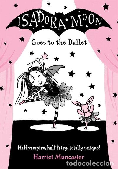 B&uuml;cher: Isadora Moon Goes to the Ballet- 9780192744371