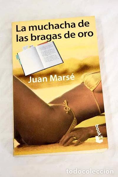 Libros: La muchacha de las bragas de oro- 9788408023722