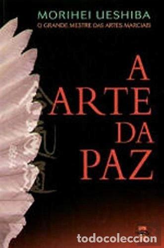 Libros: A Arte da Paz- 9789728710590