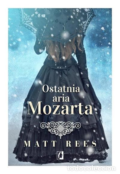 Libri di seconda mano: Ostatnia aria Mozarta- 9788365740151