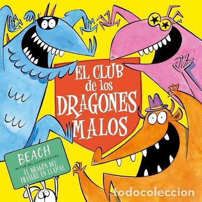 Libros: El club de los dragones malos- 9788491457046