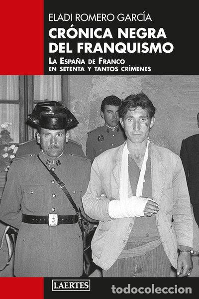 Libros: Cr&oacute;nica negra del franquismo- 9788419676368