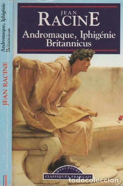 Libros: Andromaque, Iphig&eacute;nie, Britannicus- 9782877141406