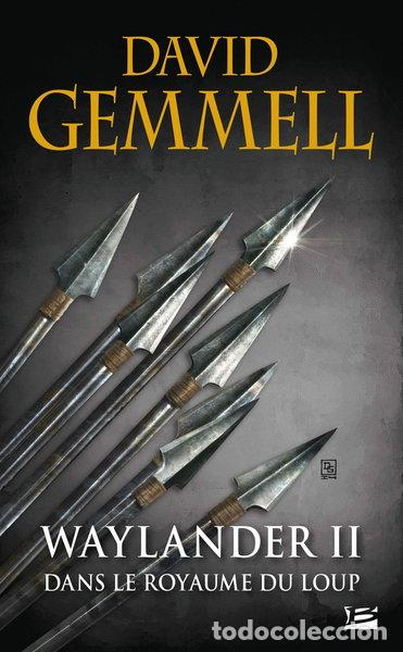 Libros: Waylander II: Dans le royaume du loup- 9782811213817