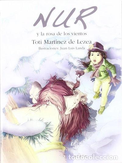 Libros: Nur y la rosa de los vientos- 9788497467247